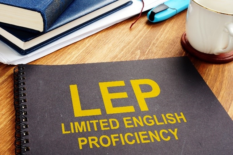 Complying with Limited English Proficiency guidelines 