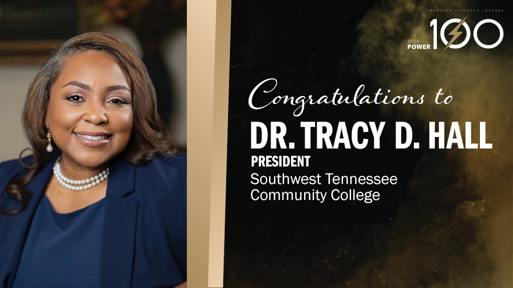 Dr. Tracy D. Hall selected as 2024 Memphis Business Journal Power 100 Leader